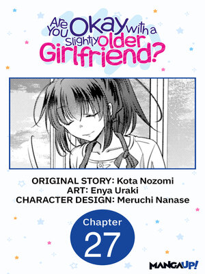 cover image of Are You Okay with a Slightly Older Girlfriend?, Chapter 27
